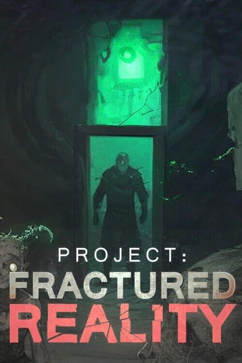 Project: Fractured Reality cover art