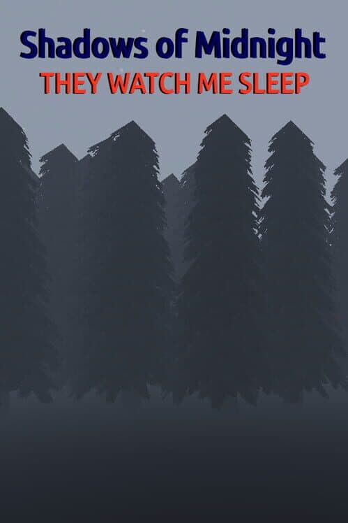 Shadows of Midnight: They Watch Me Sleep cover art