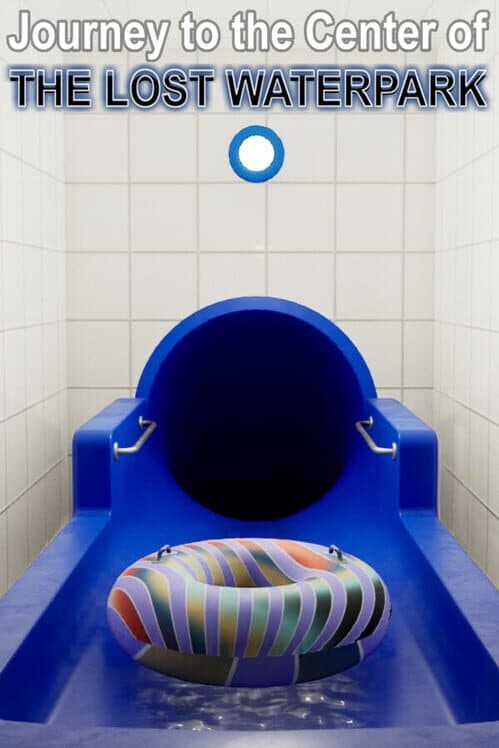 Journey to the Center of the Lost Waterpark cover art