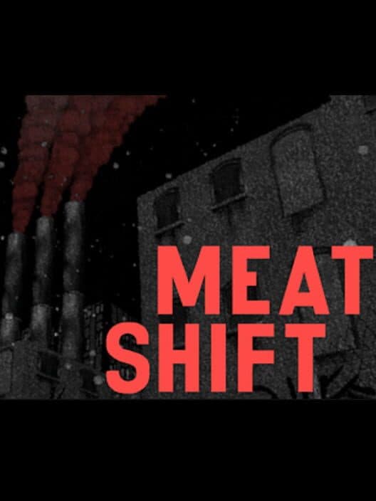 Meat Shift cover art
