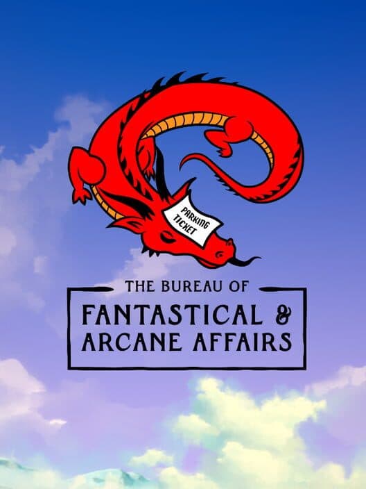 The Bureau of Fantastical & Arcane Affairs cover art