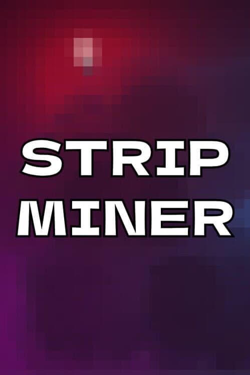 Strip Miner cover art