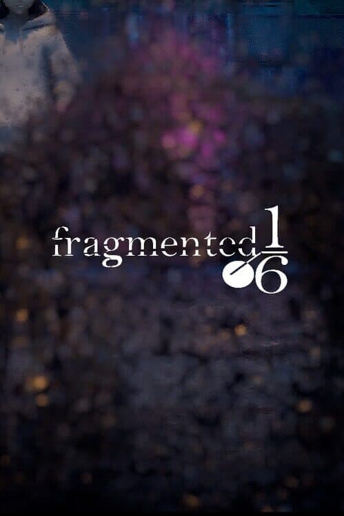 Fragmented 6th cover art