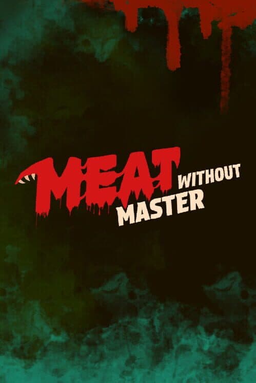 Meat Without Master cover art