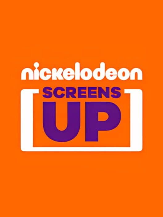 Screens Up by Nickelodeon cover art