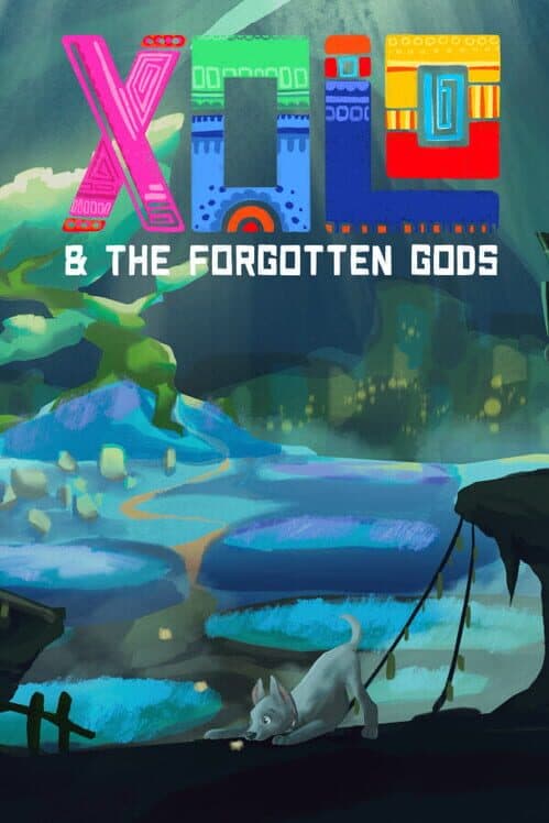 Xolo & the Forgotten Gods cover art