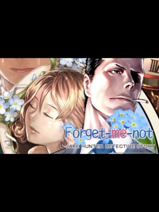 Jake Hunter Detective Story: Forget-me-not cover art