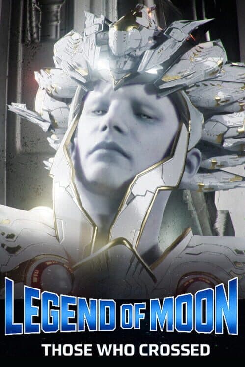 Legend of the Moon: Those Who Crossed cover art