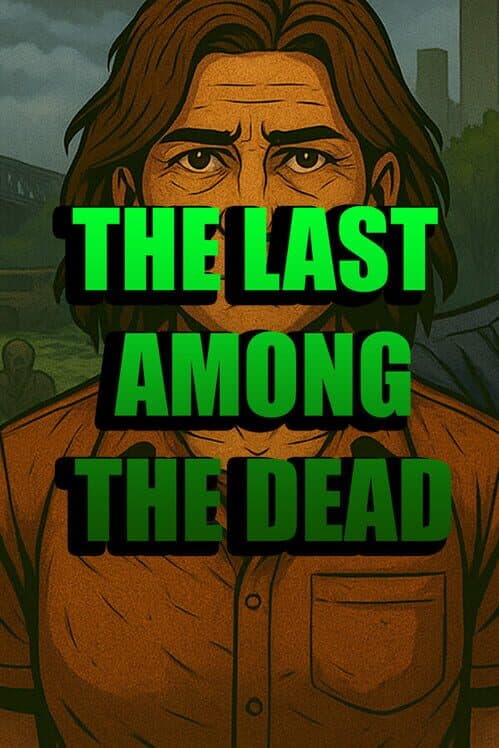 The Last Among The Dead cover art