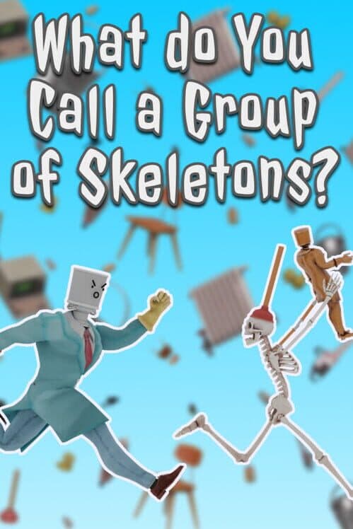 What do You Call a Group of Skeletons? cover art