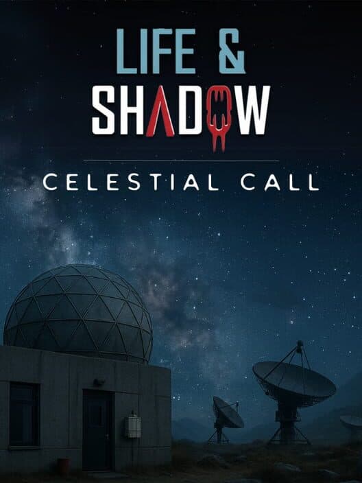 Life & Shadow: Celestial Call cover art