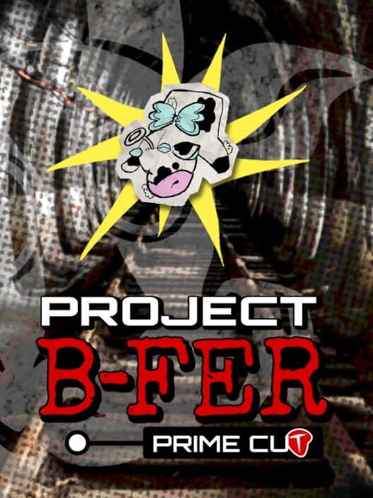 Project B-Fer: Prime Cut cover art