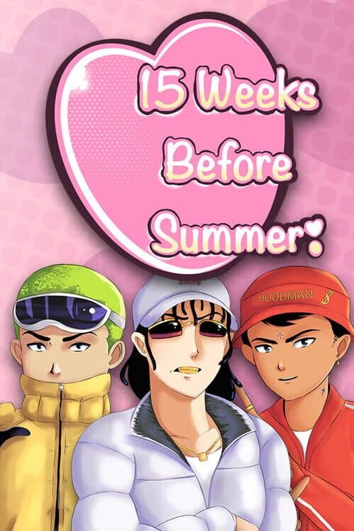 15 Weeks Before Summer! cover art