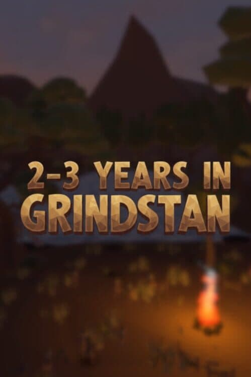 2–3 Years in Grindstan cover art