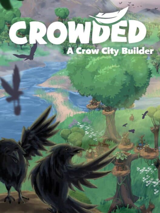 Crowded: A Crow City Builder cover art