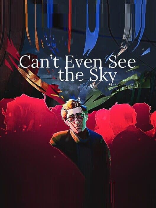 Can't Even See the Sky cover art