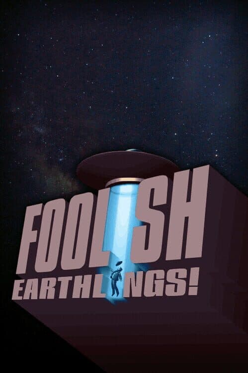 Foolish Earthlings! cover art