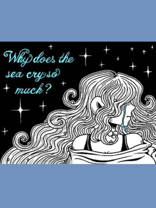Why Does the Sea Cry So Much cover art