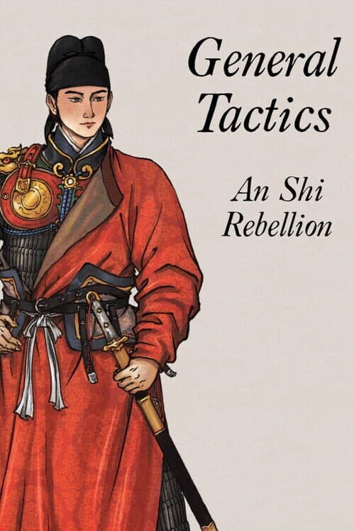 General Tactics: An Shi Rebellion cover art