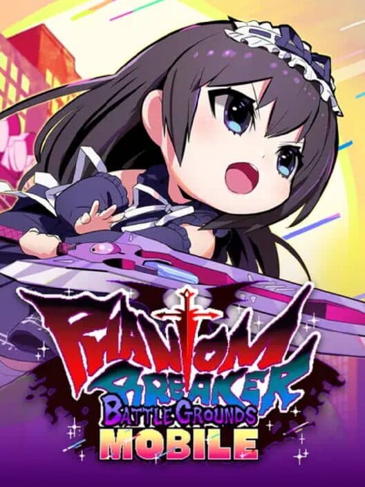 Phantom Breaker: Battle Grounds Mobile cover art
