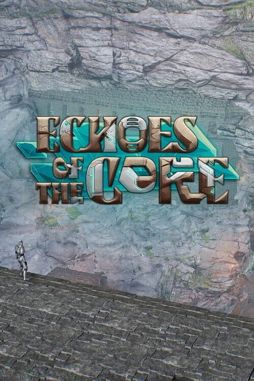 Echoes of the Core cover art