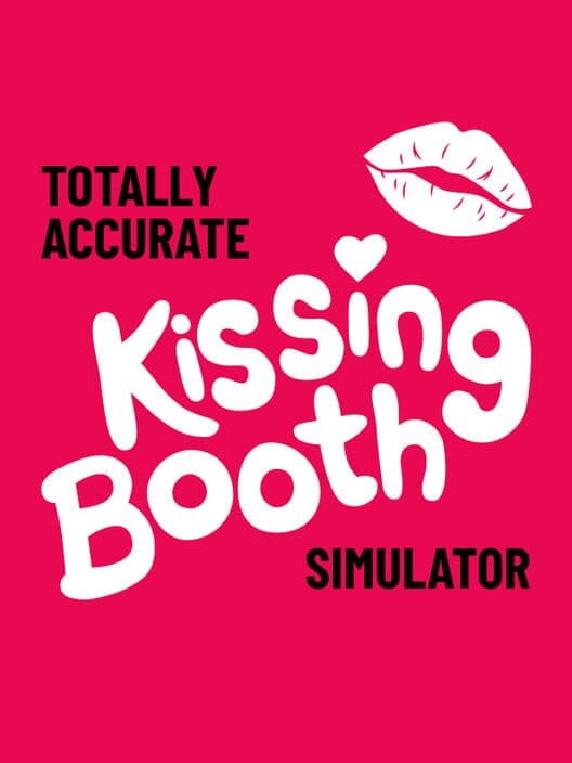 Totally Accurate Kissing Booth Simulator cover art