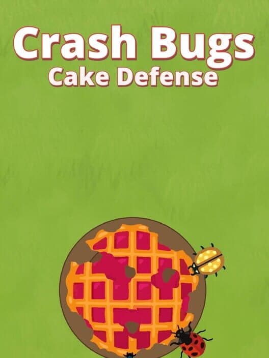 Crash Bugs Cake Defense cover art