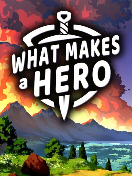 What Makes a Hero cover art