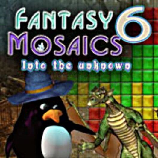 Fantasy Mosaics 6: Into the Unknown cover art
