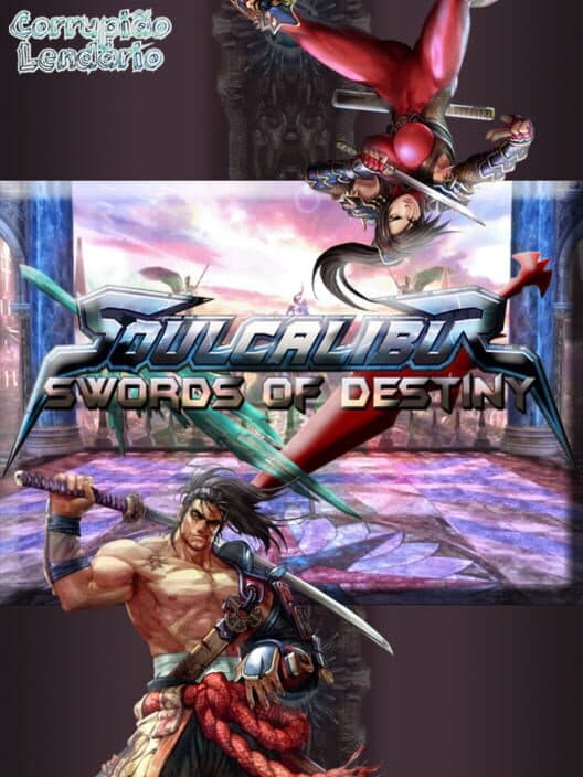 Soul Calibur: Swords of Destiny cover art