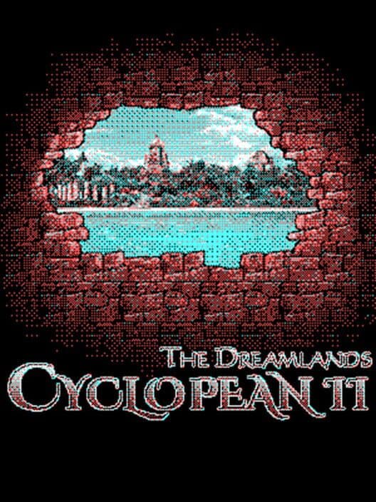 Cyclopean II: The Dreamlands cover art