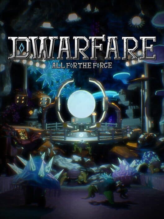 Dwarfare: All For The Forge cover art