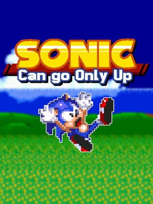 Sonic Can Go Only Up cover art