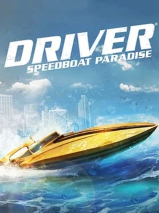 Driver: Speedboat Paradise cover art