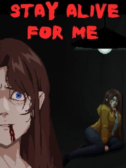 Stay Alive for Me cover art