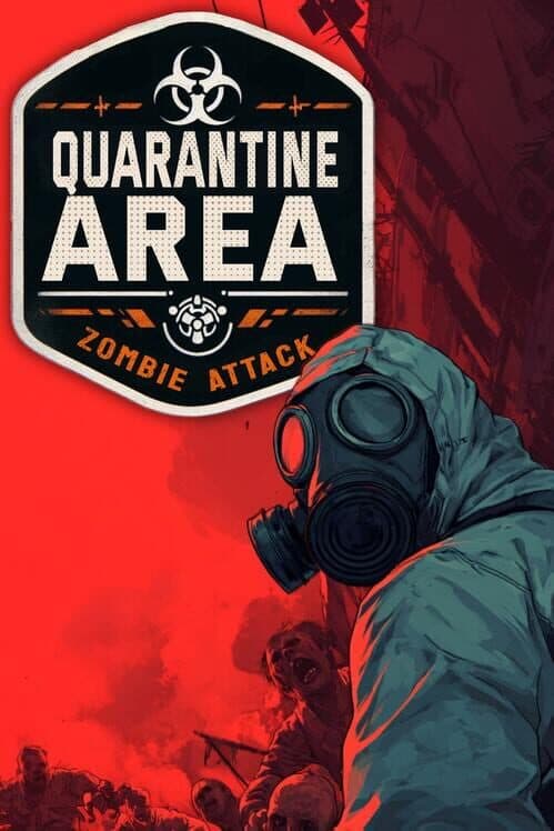 Quarantine Area: Zombie Attack cover art
