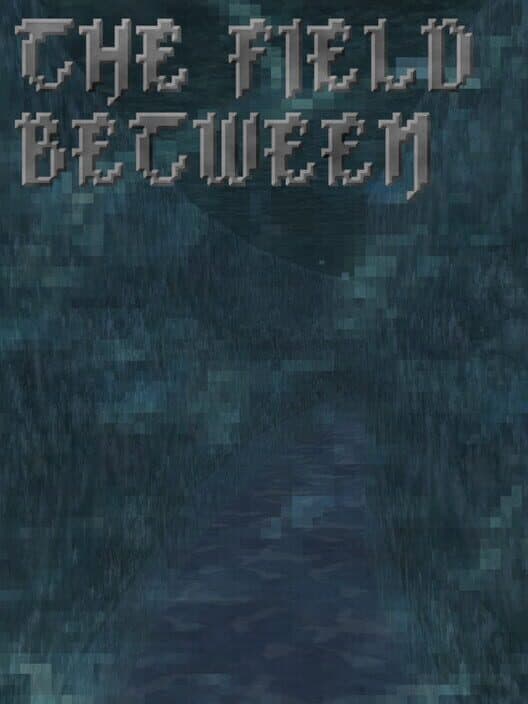 The Field Between cover art