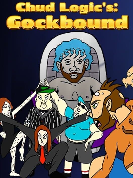Chud Logic's: Gockbound cover art