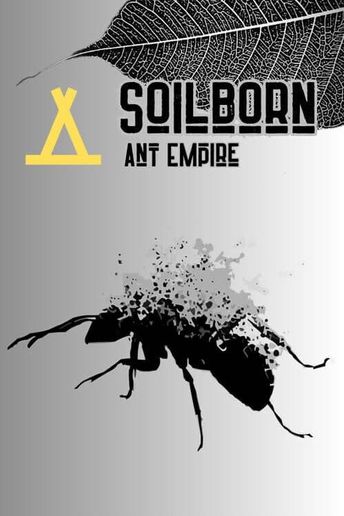 Soilborn: Ant Empire cover art
