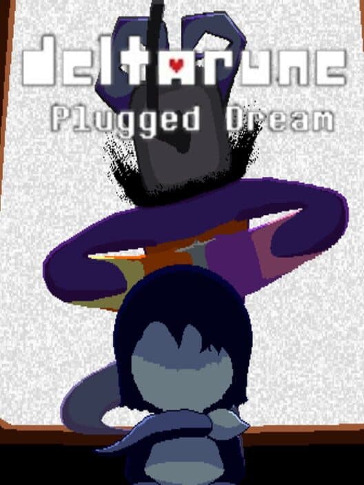 Deltarune: Plugged Dream cover art