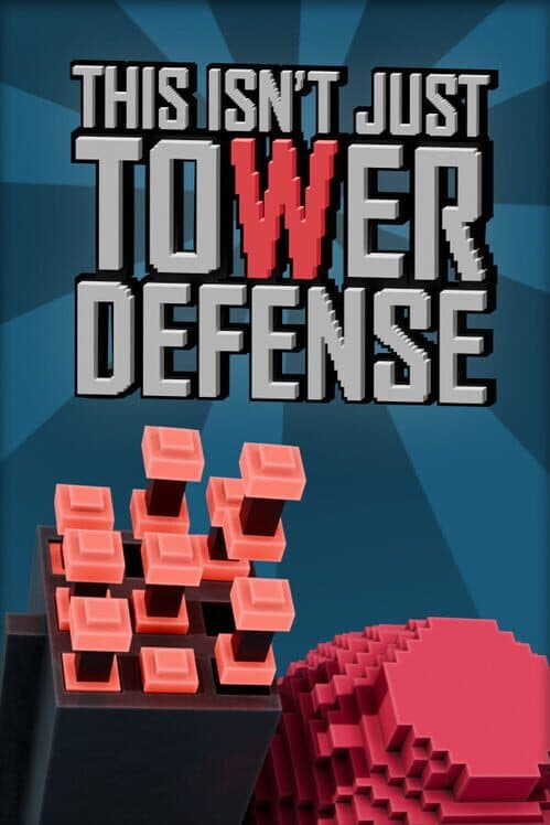 This Isn't Just Tower Defense cover art