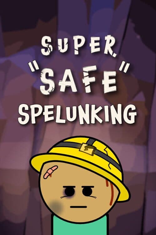 Super Safe Spelunking cover art