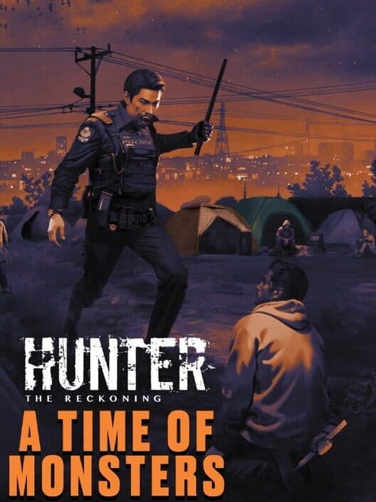 Hunter: The Reckoning - A Time of Monsters cover art