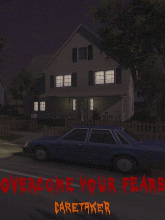 Overcome Your Fears: Caretaker cover art