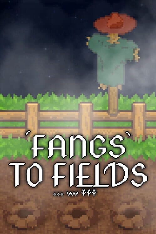 Fangs to Fields cover art