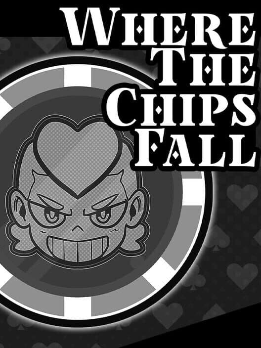 Where the Chips Fall cover art