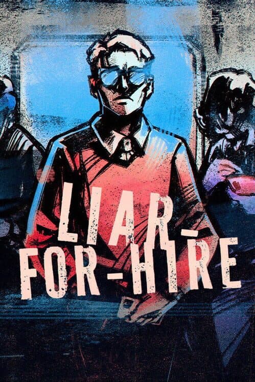 Liar-for-hire cover art