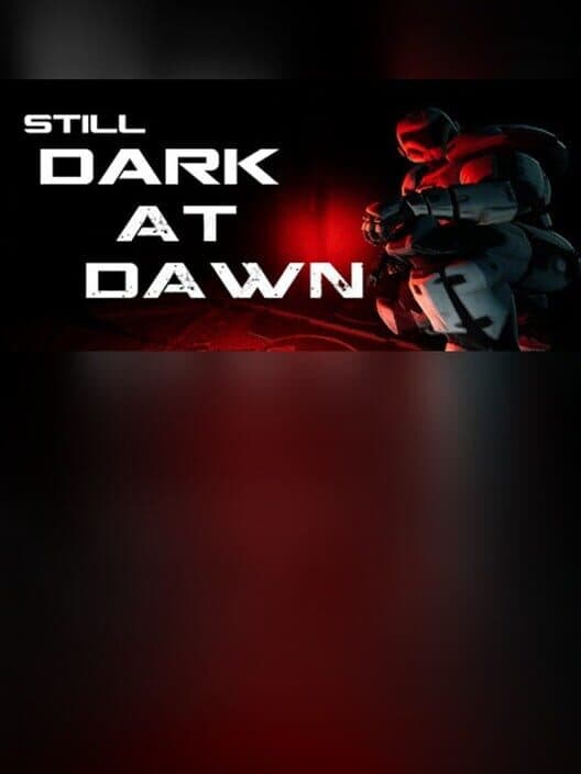 Still Dark at Dawn cover art