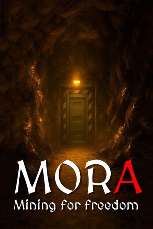 Mora: Mining for Freedom cover art