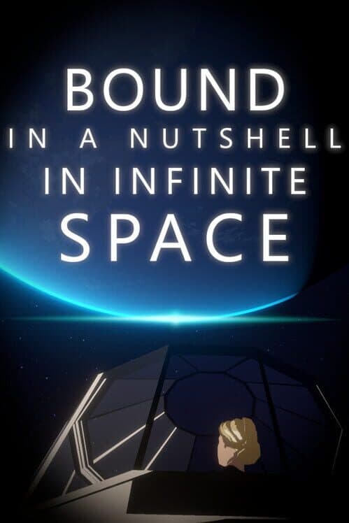 Bound in a Nutshell in Infinite Space cover art